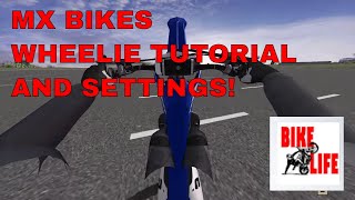 MX BIKES BEST WHEELIE TUTORIAL AND SETTINGS [upl. by Yeldar475]