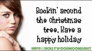 Miley Cyrus  Rockin Around The Christmas Tree Lyrics On Screen  HD [upl. by Conley736]