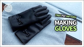 Leather Craft Making gloves tutorial  free pdf pattern [upl. by Aneerbas]