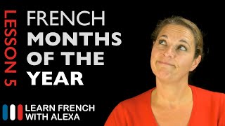 The French Months of the Year French Essentials Lesson 5 [upl. by Vivica762]