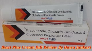 itraconazole ofloxacin ornidazole clobetasol propionate creamibact plus cream review dawa jankari [upl. by Nhaj]