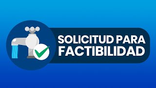 SOLICITUD DE FACTIBILIDAD [upl. by Yrffoeg]