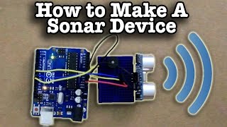 How To Make A Sonar Device [upl. by Yetac]