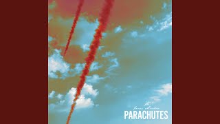 Parachutes [upl. by Janicki]