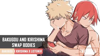 Bakugou and Kirishima Swap Bodies ASMR  Katsuki Bakugou amp Eijiro Kirishima x Listener [upl. by Kilan]