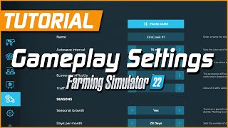 Gameplay Settings  Farming Simulator 22 Tutorial [upl. by Yanahc]