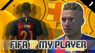 THE START  FIFA 17 Player Career Mode wStorylines  Episode 1 The Spanish Legend [upl. by Carrissa984]