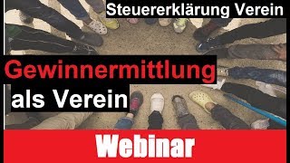 Gewinnermittlung Verein Kurzvortrag  Steuererklärung Verein  Erklärung  Beispiele [upl. by Llered492]