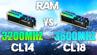 3200MHZ CL14 vs 3600MHz CL18 RAM [upl. by Ydarb]