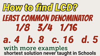 How to Find LCD  Least Common Denominator  shortest way [upl. by Peti]