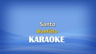 Santo KARAOKE Bonfitto [upl. by Hgielime869]