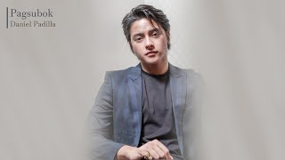 Pagsubok  Daniel Padilla Audio [upl. by Bronder]