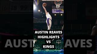 Austin Reaves highlights vs Kings [upl. by Ollehcram945]