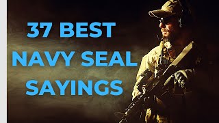 37 Best Navy SEAL Sayings  Warrior amp Military Motivation [upl. by Elokcin]