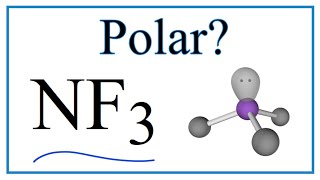 Is NF3 Nitrogen trifluoride Polar or NonPolar [upl. by Eronaele]