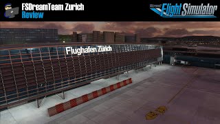 MSFS 2020  REVIEW FSDreamTeam Zurich scenery for Microsoft Flight Simulator 2020 [upl. by Keg]