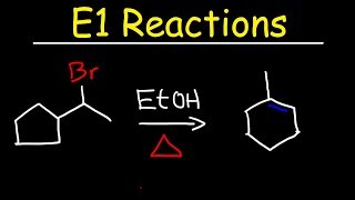 E1 Reaction Mechanism With Alcohol Dehydration amp Ring Expansion Problems [upl. by Silloc]