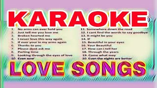 Karaoke Love Songs English Version [upl. by Elcarim]