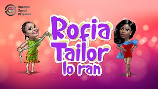 Rofia Talor Loran RTL S1 E03 [upl. by Oznerol]