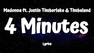 Madonna  4 Minutes Lyrics ft Justin Timberlake amp Timbaland [upl. by Ednutey]