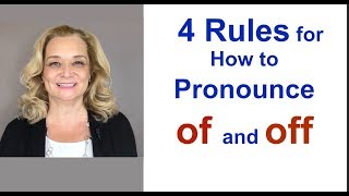 4 Rules for How to Pronounce quotOFquot and quotOFFquot [upl. by Cresa]