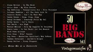 50 Big Bands Swing Dance Full AlbumÁlbum Completo Vol 1 [upl. by Osy36]