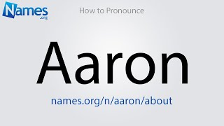 How to Pronounce Aaron [upl. by Ahmar]