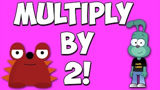 Multiply by 2 Learn your 2X facts [upl. by Madelyn225]