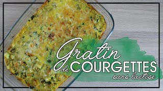 La Minute Veggie  Gratin de courgette sans lait de vache [upl. by Oflodor577]