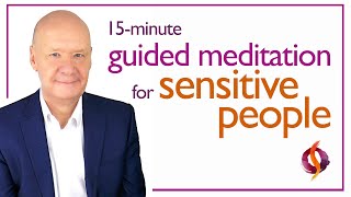 The Highly Sensitive Person Meditation  HSP Guided Meditation amp Advice  Wu Wei Wisdom [upl. by Ariaz]