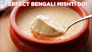 Perfect Bengali Mishti Doi Sweet Yogurt Recipe [upl. by Settle]