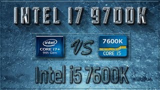 Intel i7 9700K vs i5 7600K Benchmarks  Test Review  Comparison  Gaming  10 Tests [upl. by Ssidnac]