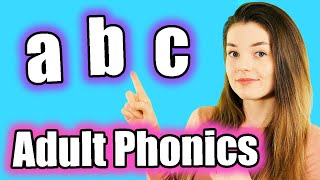 Adult Phonics English Alphabet Sounds ABC Pronunciation [upl. by Edualcnaej]