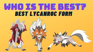 Best lycanroc form explained in 9 mins [upl. by Dygal468]