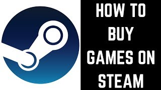 How to Buy Games on Steam [upl. by Edaj]