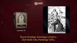 Żywot świętego Antoniego z Padwy  Żywoty Świętych Pańskich  13 Czerwiec  Audiobook 174 [upl. by Canale]