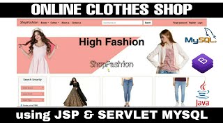 Online Clothes Shopping Project  ECommerce Project using Java  JSP amp Servlet  MySQL  Bootstrap [upl. by Ruomyes775]