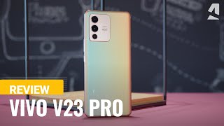 vivo V23 Pro full review [upl. by Crenshaw632]