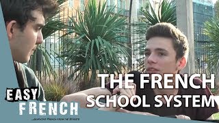 Le système scolaire français  Easy French 14 [upl. by Haynor]