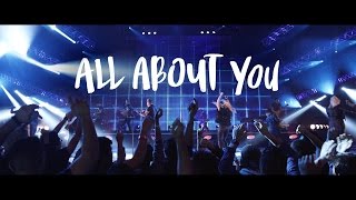 ALL ABOUT YOU  Official Planetshakers Video [upl. by Nomelihp]