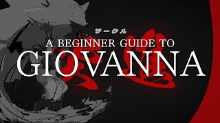 Giovannas Beginner Guide『ジオヴァーナガイド』 [upl. by Notxap]