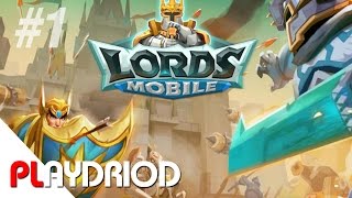 Lords Mobile  Gameplay Walkthrough Part 1  Prologue AndroidiOS Games Full HD [upl. by Acherman361]