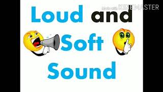 Recognising loud and soft sounds sense of hearing [upl. by Jarrod]