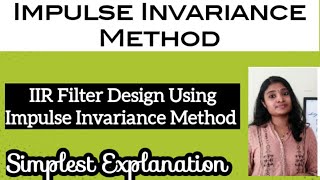 Impulse Invariance Method IIR Filter Design using Impulse InvarianceDigital signal Processing [upl. by Sears]