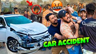 CAR ACCIDENT K BAD PHADDA HO GAYA 😳 ANAS BHAI KI CAR TABAH HO GAI 😳 [upl. by Rep]