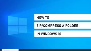 How To Zip Or Compress A Folder In Windows 10 [upl. by Marsha]