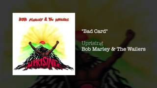 Bad Card 1991  Bob Marley amp The Wailers [upl. by Haas]