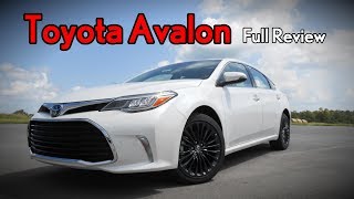 2018 Toyota Avalon Full Review  Limited Touring XLE Premium  Plus amp Hybrid [upl. by Kcirtapnhoj]