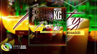 Master KG  Party Feat Makhadzi amp Lebb Simons Official Audio [upl. by Netsirk854]