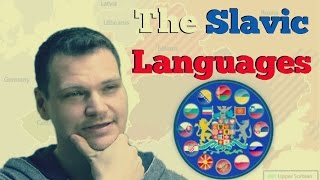 The Slavic Languages and What Makes Them a FAMILY [upl. by Iman827]